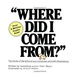 Where Did I Come From? [Paperback] Peter Mayle Books
