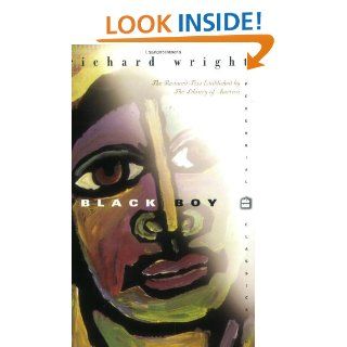 Black Boy (The Restored Text Established by The Library of America) (Perennial Classics) Richard Wright 9780060929787 Books