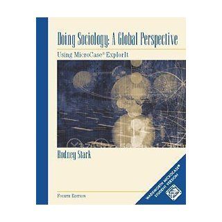 Doing Sociology A Global Perspective Using MicroCase ExplorIt Workbook (with CD ROM) 9780534587611 Social Science Books @