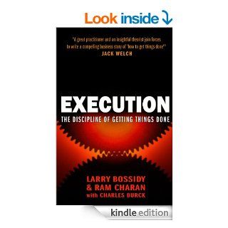 Execution The Discipline of Getting Things Done eBook Larry Bossidy Kindle Store