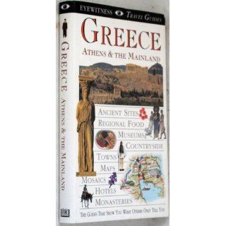 Eyewitness Travel Guide to Greece Athens and the Mainland Marc Dubin, Esther Labi 9780789414526 Books