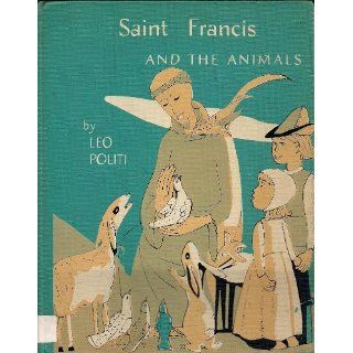 Saint Francis and the Animals Leo Politi Books