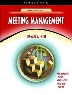 Meeting Management (NetEffect Series) Taggart E. Smith 9780130173911 Books