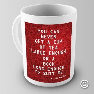 Literary Fan C S Lewis Quote Coffee Mug Never Get A Up Large Enough For Tea Kitchen & Dining