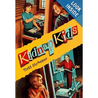 Kidnap Kids Todd Strasser 9780399231117 Books
