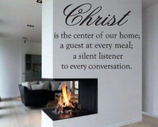 Christ is the center of our home;a guest at every meal;a silent listener to every converstationvinyl Decal Wall Sticker Mural   Other Products  