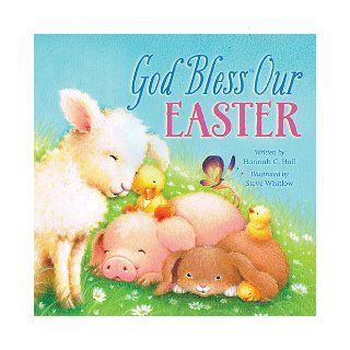 God Bless Our Easter Hannah C. Hall 9781400324170  Children's Books