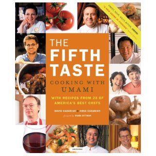 The Fifth Taste Cooking with Umami Anna Kasabian, David Kasabian 9780789313560 Books