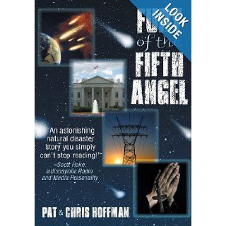 Fury of the Fifth Angel Albert Hoffman, Chris Hoffman 9781457524295 Books