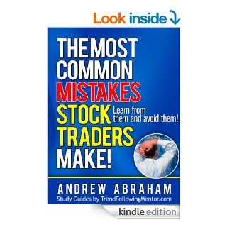 Stock Trading Mistakes (Trend Following Mentor)   Kindle edition by Andrew Abraham. Business & Money Kindle eBooks @ .