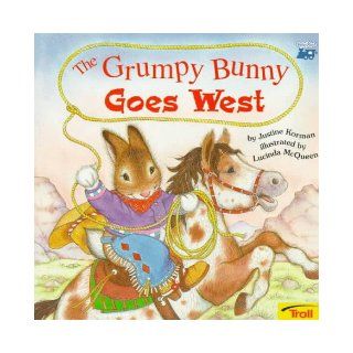 Grumpy Bunny Goes West Korman 9780816742981  Kids' Books