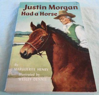Justin Morgan Had a Horse Marguerite Henry  Kids' Books