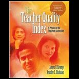 Teacher Quality Index A Protocol for Teacher Selection    With CD