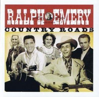 Ralph Emery Country Roads He Stopped Loving Her Today Cd Music