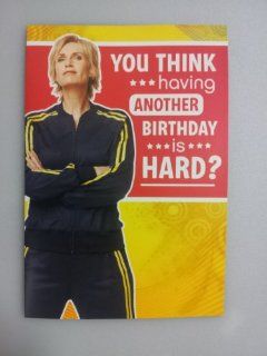 Musical Birthday Card   You Think Having Another Birthday Is Hard? With Rant From "Glee"  Birthday Greeting Cards 
