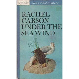 Under the Sea Wind (Penguin Classics) Rachel Carson, Linda Lear 9780143104964 Books