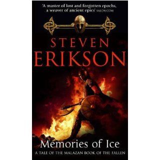 Memories of Ice (The Malazan Book of the Fallen, Book 3) Steven Erikson 9780765348807 Books