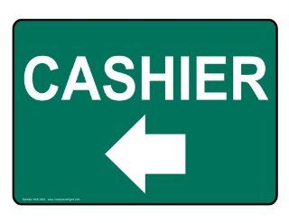 Cashier With Left Arrow Sign NHE 9650 WHTonPNGRN Information  Business And Store Signs 