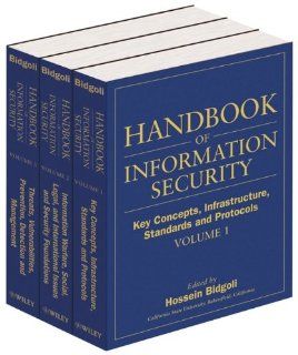 Handbook of Information Security, 3 Volume Set Hossein Bidgoli 9780471648338 Books
