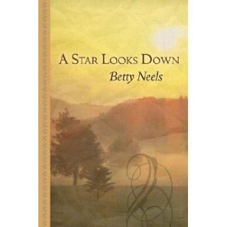 A Star Looks Down (Thorndike Large Print Gentle Romance Series) Betty Neels 9781410442154 Books