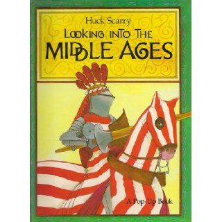 Looking into the Middle Ages Pop up Bk Huck Scarry 9780340360958 Books