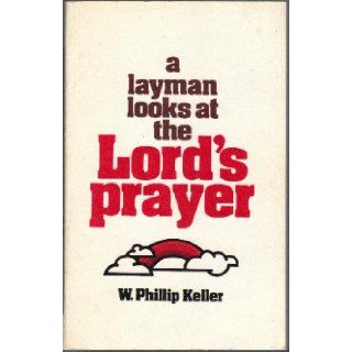 A Layman Looks at the Lord's Prayer Books