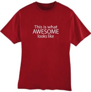 This is what Awesome looks like Adult Unisex Tshirt Clothing