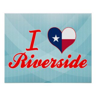 I Love Riverside, Texas Print