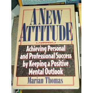 New Attitude, A (A New Attitude) Marian Thomas 9781564143587 Books