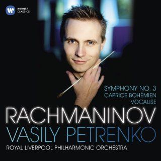 Rachmaninov Symphony No. 3 / Caprice Bohmien / Vocalise Music