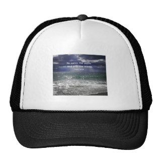 Psalm 10729 He calms the storm and stills theTrucker Hat