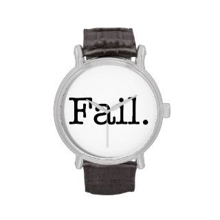 Fail Quote   Fail. Slang Quotes Watches