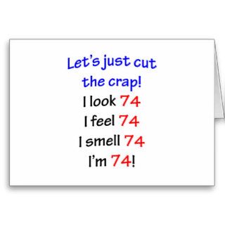74  Let's cut the crap Greeting Cards