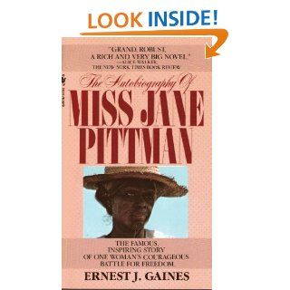 Autobiography of Miss Jane Pittman Ernest J. Gaines 9780553230680 Books