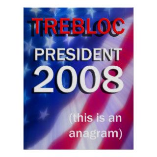 TREBLOC FOR PRESIDENT 2008 POSTER