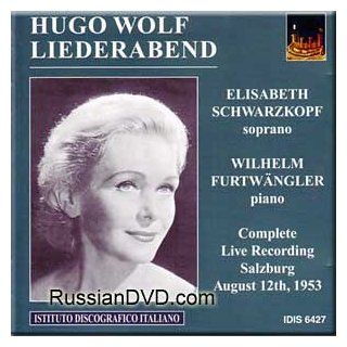 Hugo Wolf   Liederabend   Furtwangler, Schwarzkopf Music