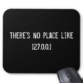 There's no place like 127.0.0.1 mouse mat