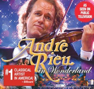 Andre Rieu in Wonderland Music