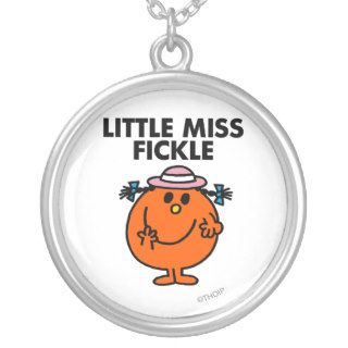 Little Miss Fickle Classic Custom Jewelry