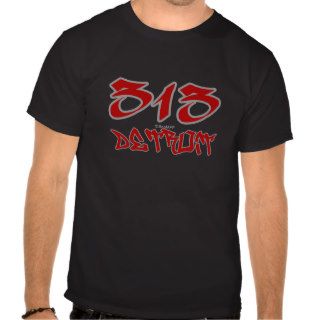 Rep Detroit (313) Shirts