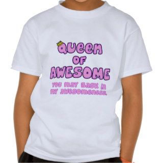 Queen of Awesome Girls' T Shirt