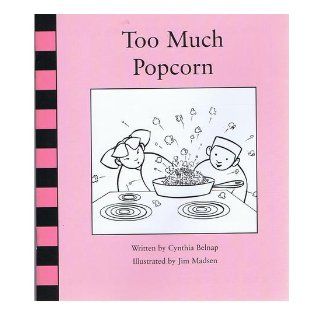 Too Much Popcorn (41) Cynthia Belnap 9780201329605 Books