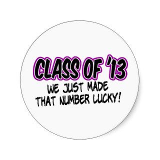 '13 Lucky Number Graduating Class Round Stickers