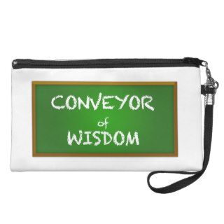 Conveyor of Wisdom Teacher Gift Wristlet Purses