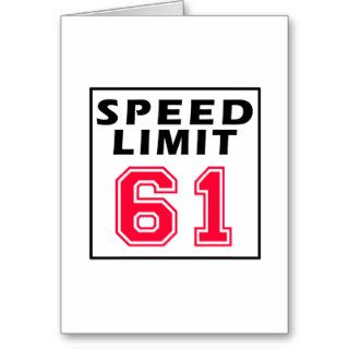 Speed limit 61 birthday designs card