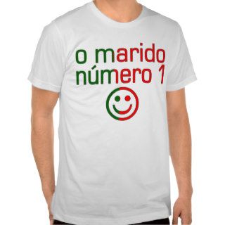 O Marido Número 1   Number 1 Husband in Portuguese Shirt