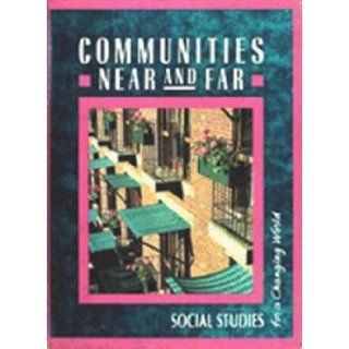 Communities Near and Far Dr. James A. Banks 9780021460038 Books