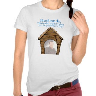 Husbands In The Dog House Shirt