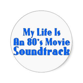 80's Movie Soundtrack Round Stickers
