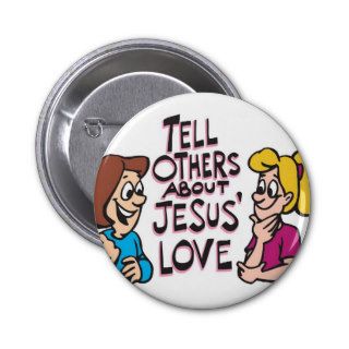 Tell Others About Jesus Pins